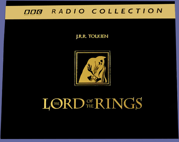 J.R.R. Tolkien – The Lord Of The Rings (1995) BBC Radio Collection