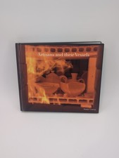 Artisans And Their Vessels By Annie Garcia - Pottery, Vases, Art - Hardcover VG