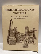 Conecuh Headstones Volume 1 Records from Cemetaries West, West of Highway I-65