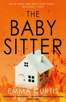 Emma Curtis | The Babysitter | Taschenbuch | Englisch (2023) | Atlantic Books