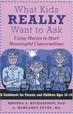 What Kids Really Want to Ask: Using Movies to Start Meaningful Conversations
