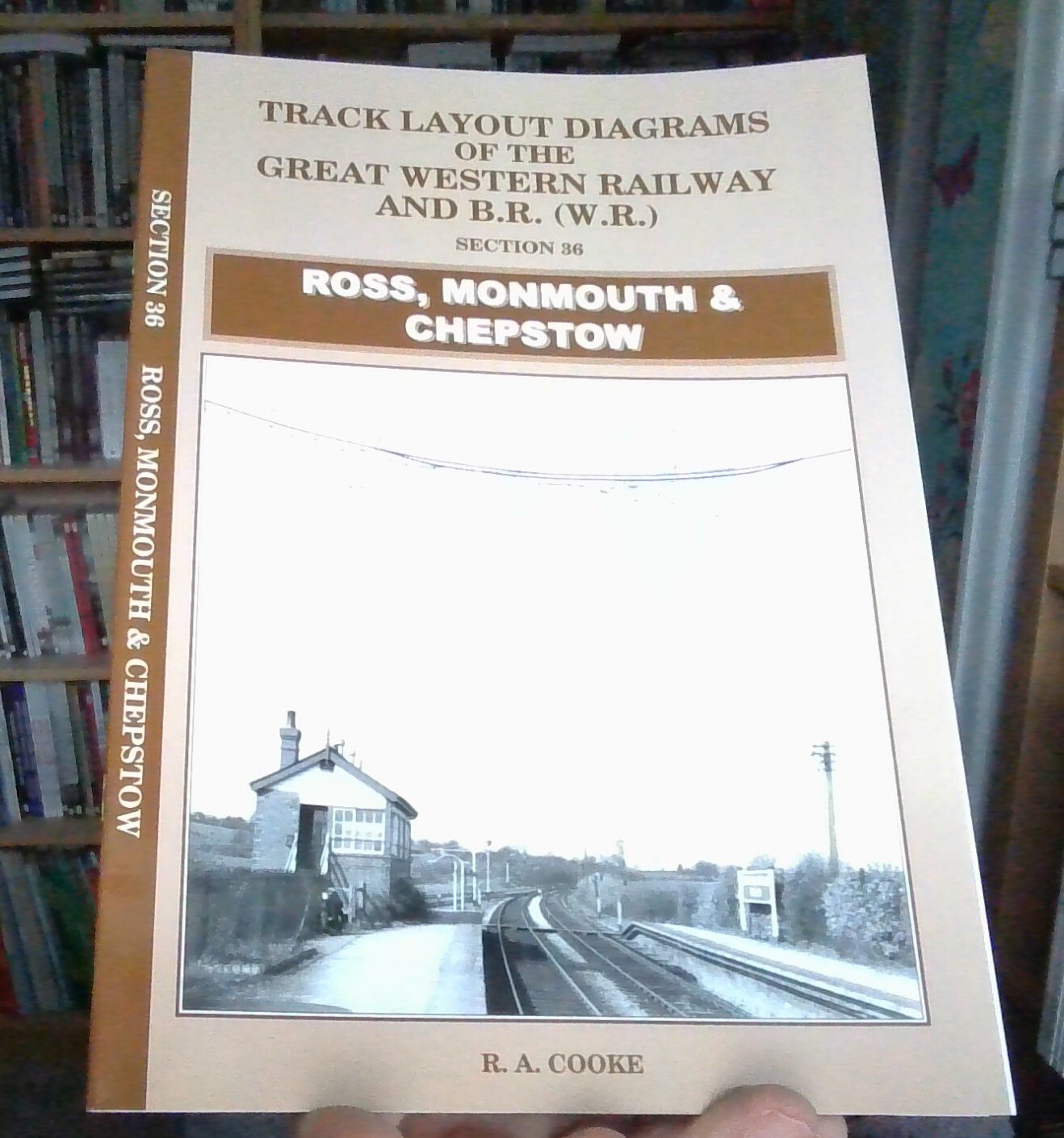 TRACK LAYOUT DIAGRAMS OF THE GWR ROSS, MONMOUTH & CHEPSTOW SECTION 36 NEW