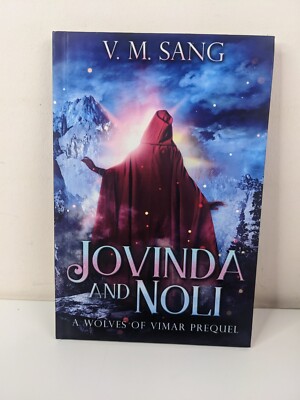 Jovinda And Noli: A Wolves Of Vimar Prequel by V M Sang (Paperback, 2021)