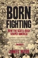 Born Fighting James Webb Taschenbuch Kartoniert / Broschiert Englisch 2009