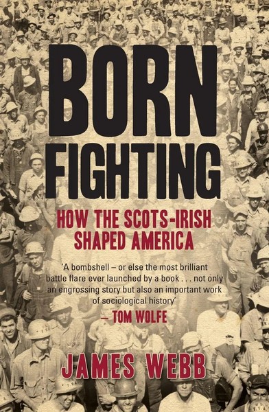 Born Fighting James Webb Taschenbuch Kartoniert / Broschiert Englisch 2009-image