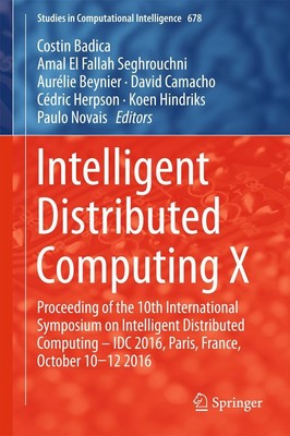 Intelligent Distributed Computing X Costin Badica