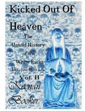 Kicked Out of Heaven Vol. II: The Untold Hist...