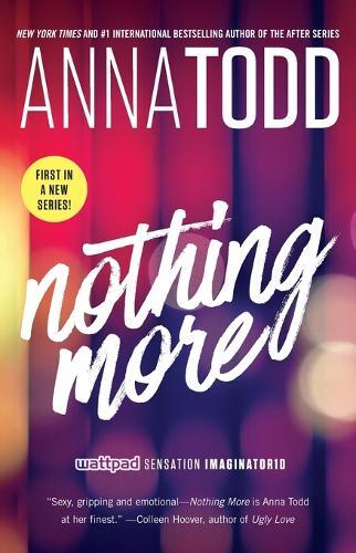 Thumbnail - Anna Todd Nothing More (taschenbuch) Landon Series (us Import)