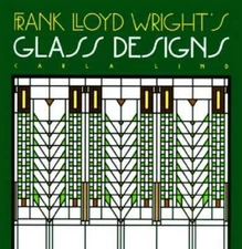 Frank Lloyd Wright's Glass Designs (Wright at a Glance) - Hardcover - GOOD