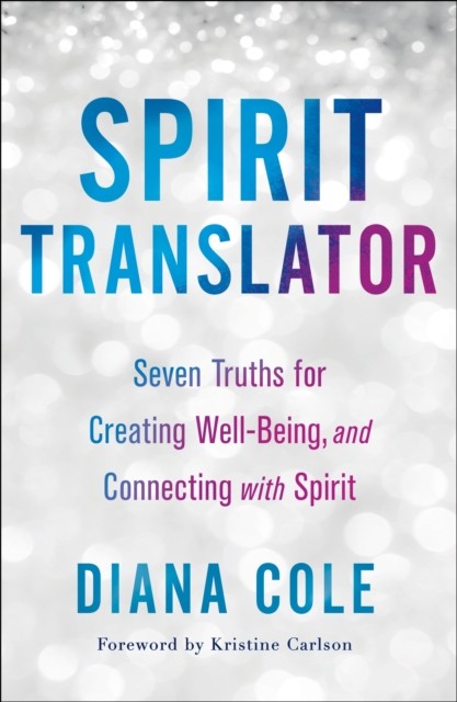 Spirit Translator by Diana Cole (Paperback Book)