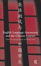 Cheng - English Language Assessment and the Chinese Learner - New hard - X555z