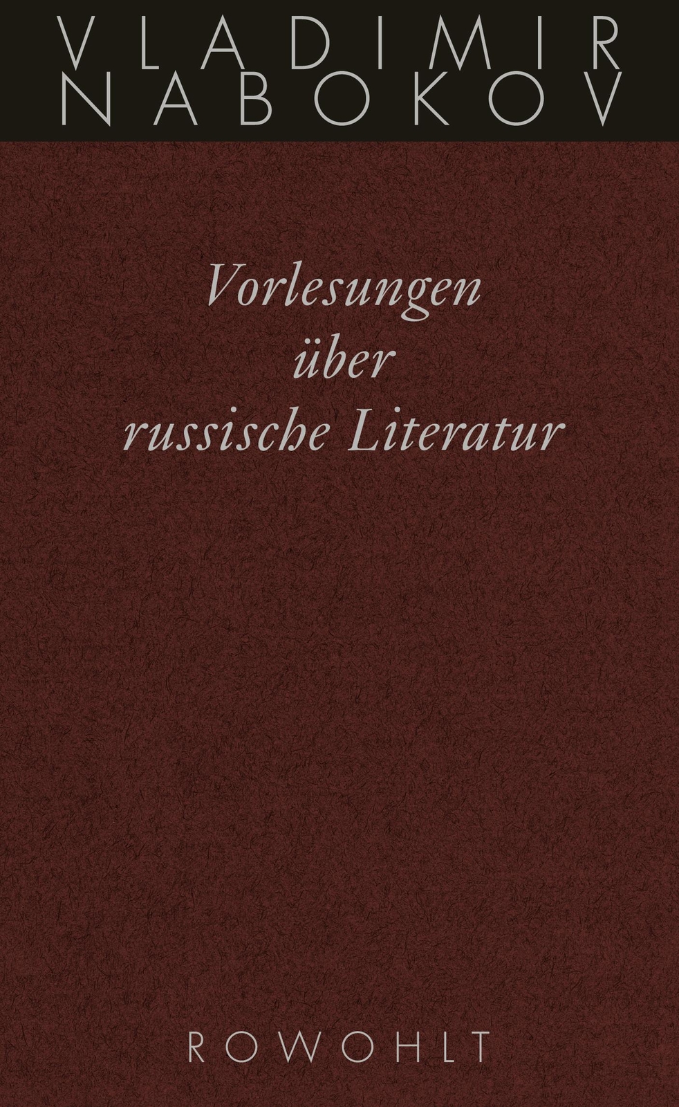 Thumbnail - Gesammelte Werke. Band 17: Vorlesungen Über Russische Literatur