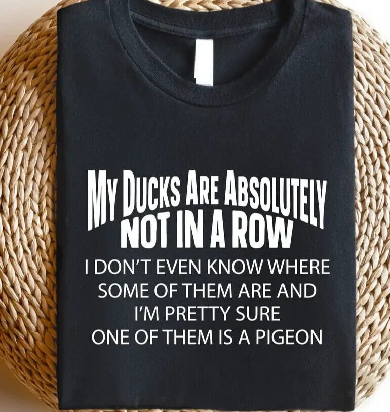 Maglietta Le mie anatre non sono assolutamente in fila magliette anatre divertenti 