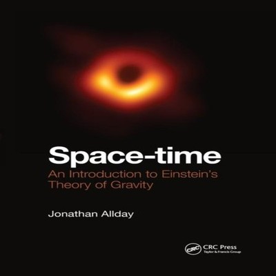 Space-time An Introduction to Einstein's Theory of Gravity Jonath