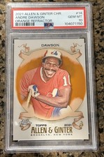 2021 Topps Allen Ginter Chrome Expos Andre Dawson Orange Ref # /25 SP PSA 10 GEM