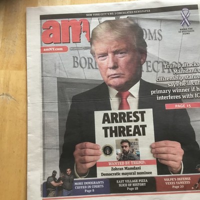 Donald Trump Zohran Mamdani Arrest Threat NYC Mayor Elect 2025 Cover newspaper