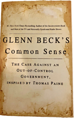 Glenn Beck's Common Sense : The Case Against an Ouf-Of-Control Government,...