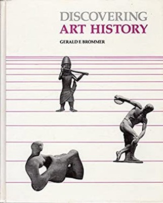 Discovering Art History Hardcover Gerald F. Brommer