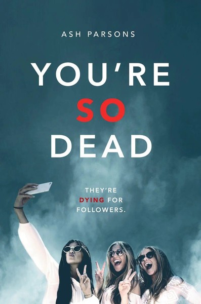 Ash Parsons | You're So Dead | Taschenbuch | Englisch (2021) | Scholastic-image