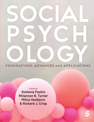 Social Psychology Foundations, Advances and Applications Paolini (u. a.) Buch