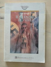 [G240] -IL SILENZIO DEI VIVI - ELISA SPRINGER - SANSONI PER LA SCUOLA