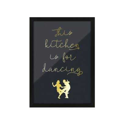Kunstdruck Poster Heißfolienprägung Gold Dekoration Deko - Kitchen dancing