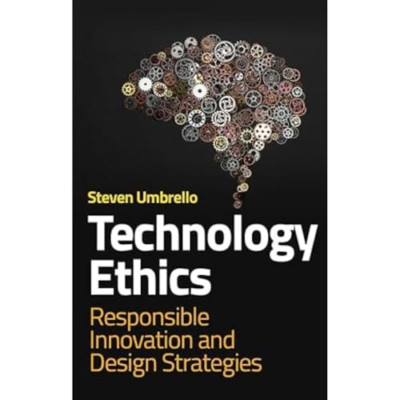 Technology Ethics: Responsible Innovation and Design St - Paperback NEW Umbrello