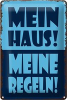 Schild Blech 20X30Cm - Made In Germany - Spruch Mein Haus Meine Regeln Metall De
