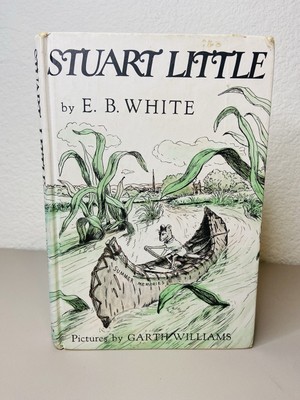 Stuart Little E.B. White Garth Williams Hardcover 1945 Harper Row First Edition