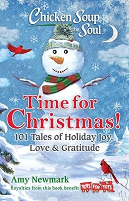 Chicken Soup for the Soul: Time for Ch..., Newmark, Amy