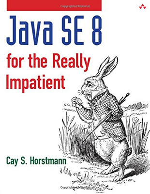 Java SE8 for the Really Impatient: A Short Course on the... - Horstmann, Cay S.