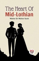 Walter Walter Scott | The Heart Of Mid-Lothian | Taschenbuch | Englisch (2023)