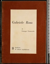 GABRIELE ROSA. GIUSEPPE TRAMAROLLO. PRI.