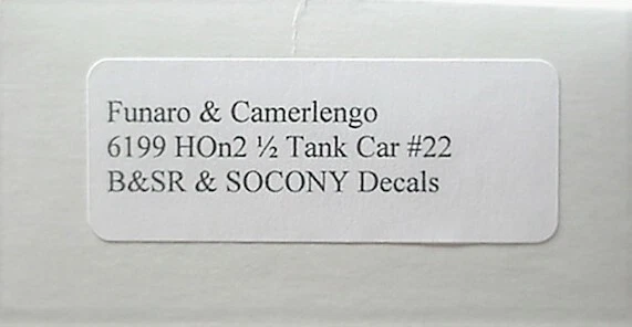Funaro F&C HOn2 1/2   Tank Car  #22 B&SR & SOCONY decals Kit 6199 - Image 2 of 2