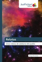 Relatos Cinco Relatos De SabiduríA Del Pueblo Enrique Renanteck Taschenbuch 2022