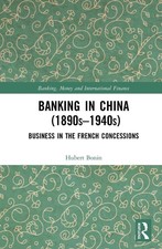 Banking in China (1890s1940s): Business in th...