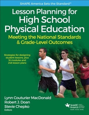Lesson Planning for High School Physical Educati   Meeting the National Standar 