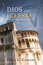 James L Garlow Dios Y Su Iglesia (Paperback)