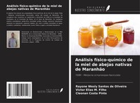 AnáLisis FíSico-QuíMico De La Miel De Abejas Nativas De MaranhãO Taschenbuch