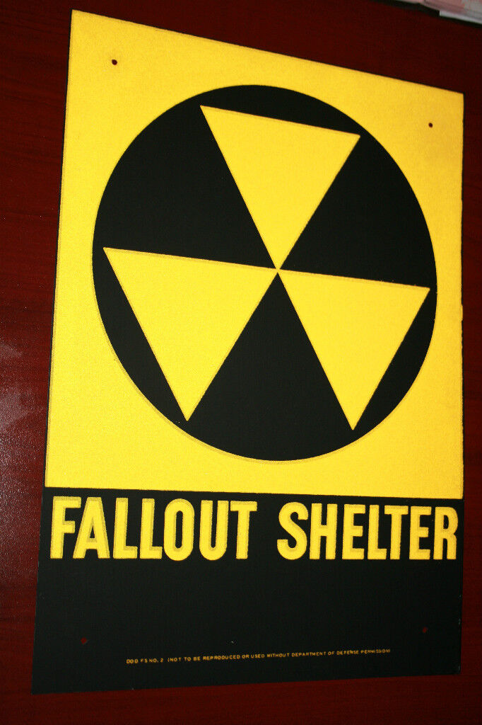  $29 Fallout shelter sign original not a reproduction   FREE SHIPPING !