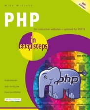 PHP in Easy Steps: Updated for PHP 8 by M…