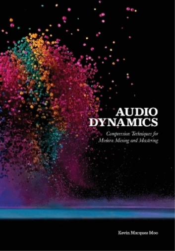 Kevin Marques Moo Audio Dynamics (Tascabile)