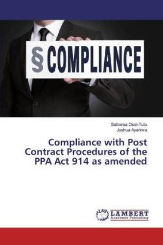 Thumbnail - Compliance With Post Contract Procedures Of The Ppa Act 914 As Amended