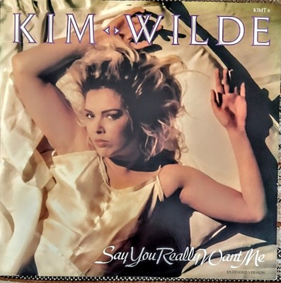 Kim Wilde Say You Really Want Me, 12'' Vinyl Single, A1 First Pressing, Ex