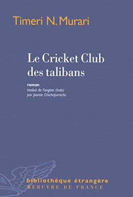 Le Cricket Club des talibans by Murari, Timeri N. Book The Fast Free Shipping