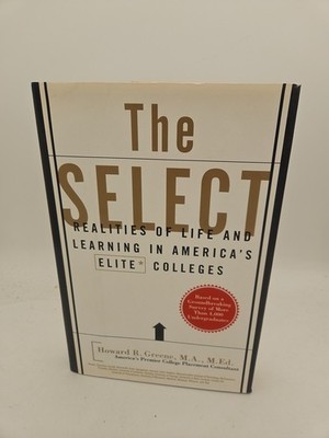 The Select Realities of Life and Learning in Americas Elite HC DJ 1st VG Cond A1