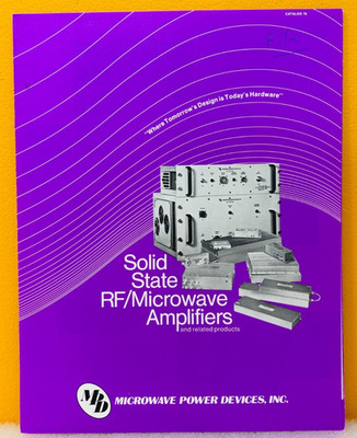 Microwave Power Devices Solid State RF/Microwave Amplifiers #76 Catalog.
