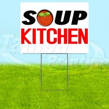 SOUP KITCHEN 18x24 Yard Sign Food Plastic Corrugated WITH STAKE USA YS07819