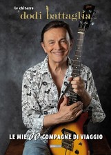 Dodi Battaglia. Le mie 60