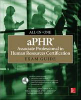 aPHR Associate Professional in Human Resources Certification All-In-One Exam...